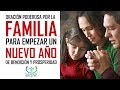 ORACION PODEROSA POR LA FAMILIA  PARA COMENZAR  UN NUEVO AÑO DE EXITO Y BENDICION