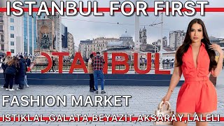 Turkiye🇹🇷Istanbul for First-Timers:A Tourist's Guide,Istiklal,Galata,Beyazit,Aksaray,Laleli |4K