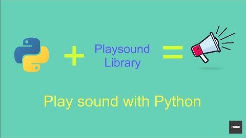 How to play sound in python | How to use playsound module in python