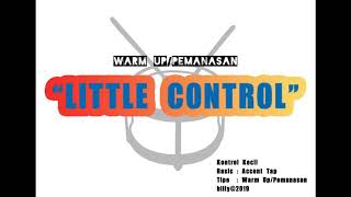 Download Lagu PEMANASAN BATTERY - LITTLE CONTROL (Kontrol Kecil) Warm Up Battery