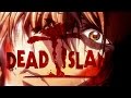 Death Note AMV - Dead Island