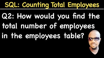 SQLCount() |  Three Ways of Counting | MySQL Interview | Question 2