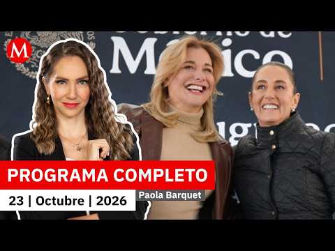 Sheinbaum confirms argument with Maru Campos following meeting | Paola Barquet, October 23, 2026