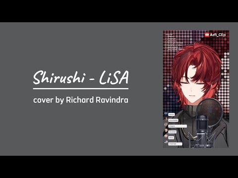 Shirushi シルシ - LiSA | Richard Ravindra Cover (with Lyrics)