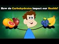 How do Carbohydrates impact our Health? | #aumsum #kids #science #education #children