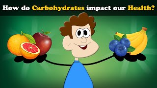 How do Carbohydrates impact our Health? + more videos | #aumsum #kids #science #education #children