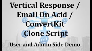 Vertical Response Clone  - Email On Acid Script - ConvertKit Script