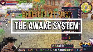 Eclipse Flyff: The Awake System