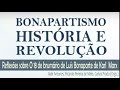 Lançamento: Bonapartismo, História e Revolução