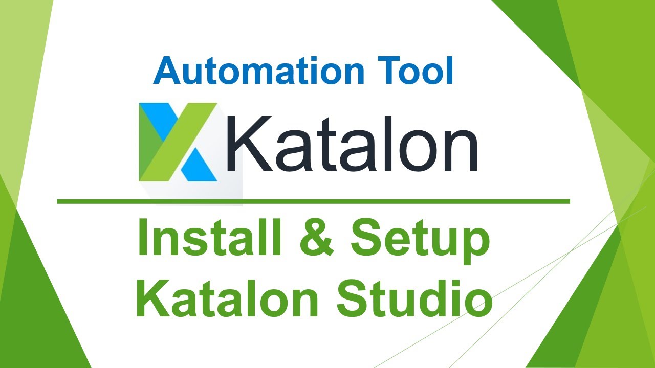 Katalon Automation Lesson 02 - Installation | Setup Katalon Studio (2022) -  YouTube