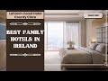 Discover Lahinch Coast Hotel: Your Perfect Irish Getaway in County Clare #besthotelsinireland