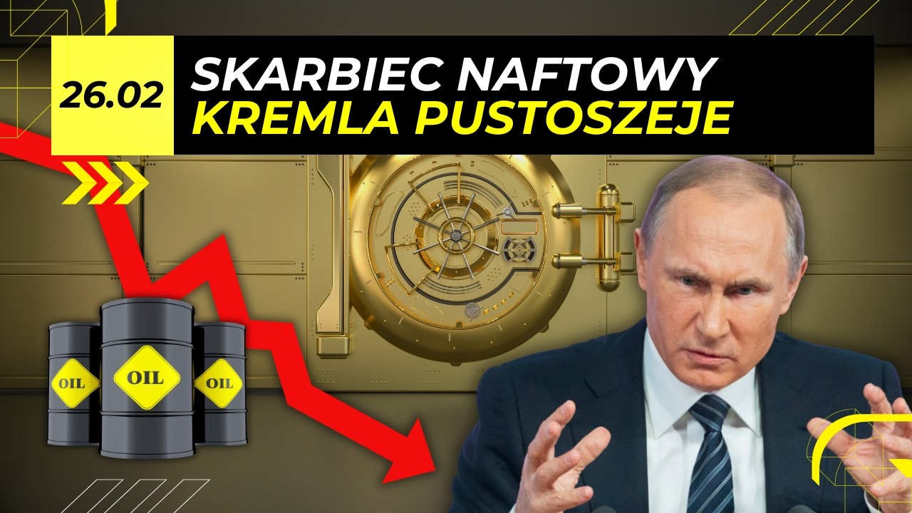 SPUSTOSZENIE skarbca ROSJI przez IMPLOZJĘ naftową - 26.02