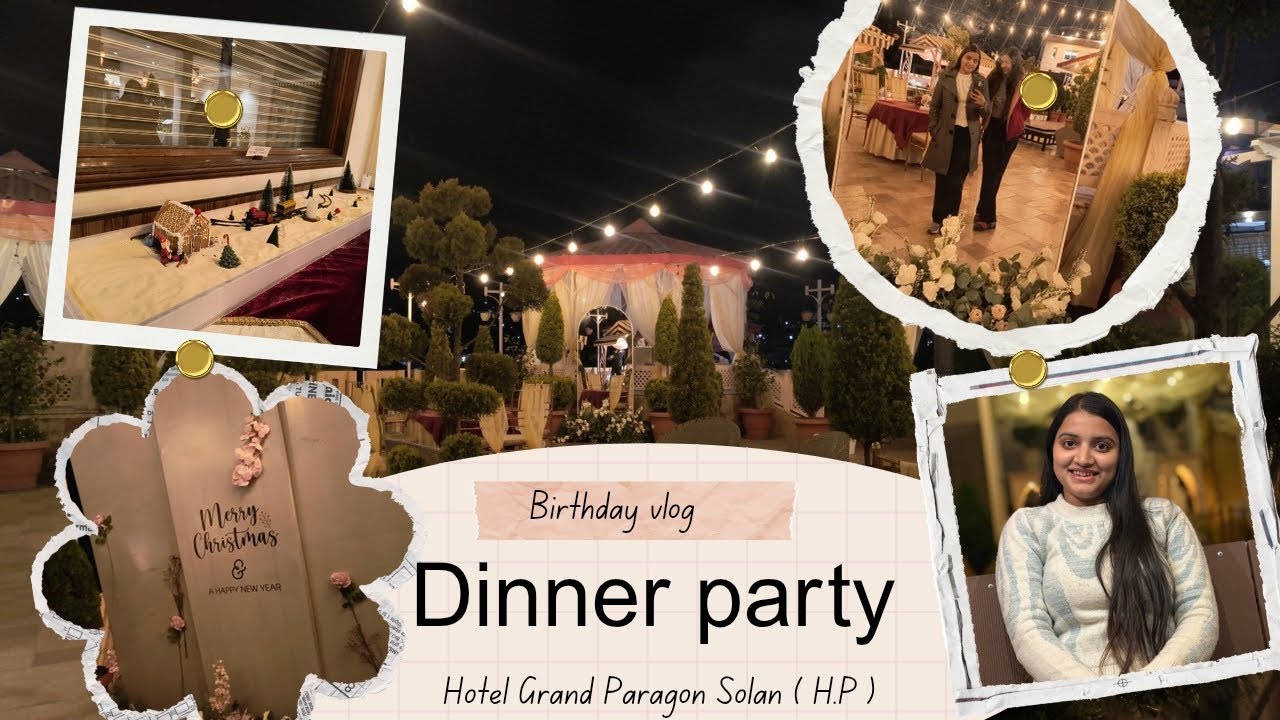 Vlog 55 || Hotel Grand Paragon Solan || Dinner outing.