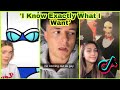 &#39;I Know Exactly What I Want&#39; ~ TikTok Compilation