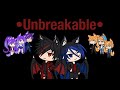 Unbreakable | GLMV | Gacha Life | Ren And Yiruko’s backstory | Read Description