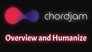 ChordJam Overview | Humanize your Chords @TheAudioDabbler