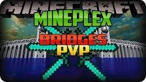 Minecraft: The Bridges PvP on Mineplex: I honestly dont know