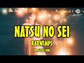 RADWIMPS - 夏のせい [歌詞付き] [Sub Español] [Romaji]