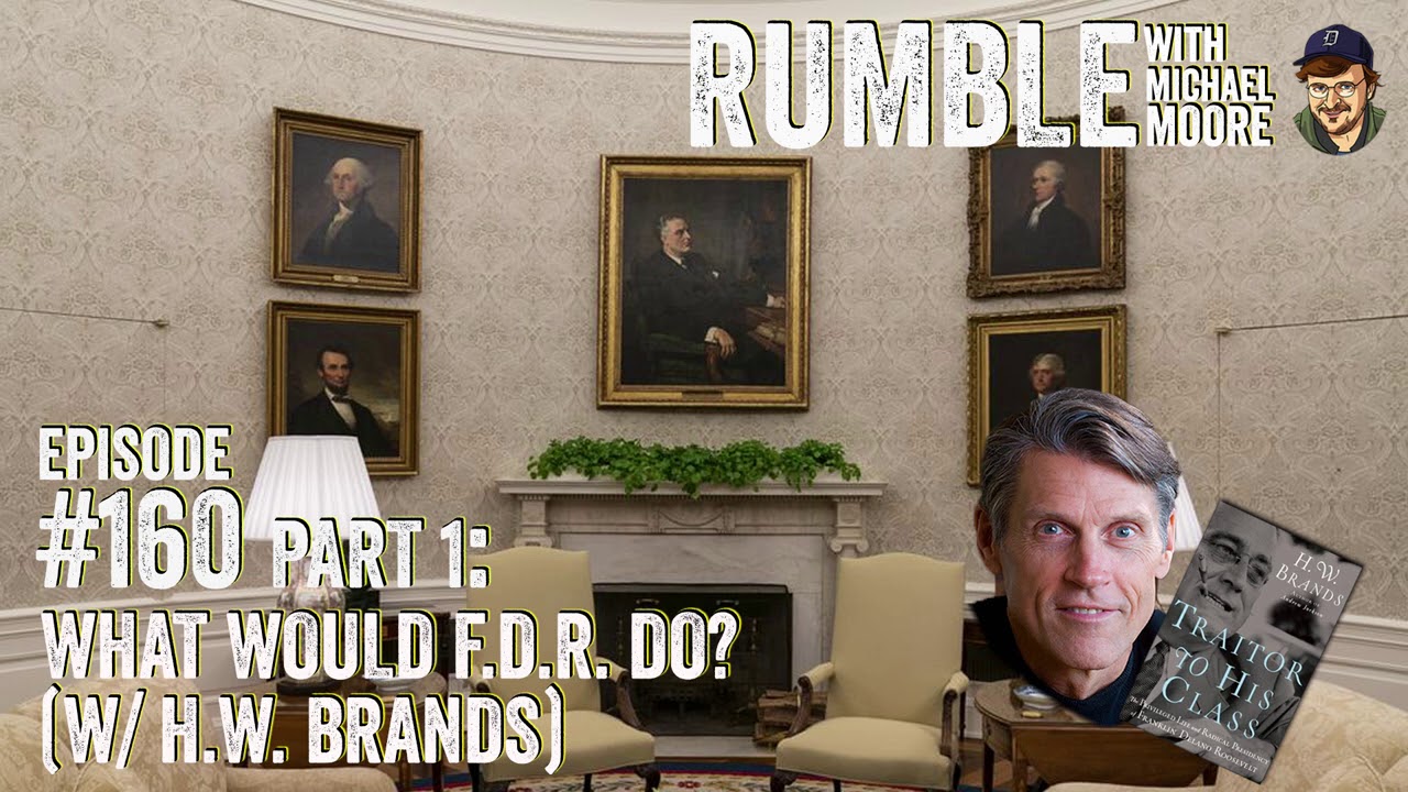 Ep. 160: What Would FDR Do? (w/ H.W. Brands) (2021)