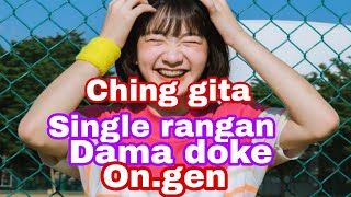 Ching gita single rang dama doke on.gen| @charanmomin2265