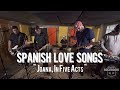 Spanish love songs   joana in five acts live from the rock room