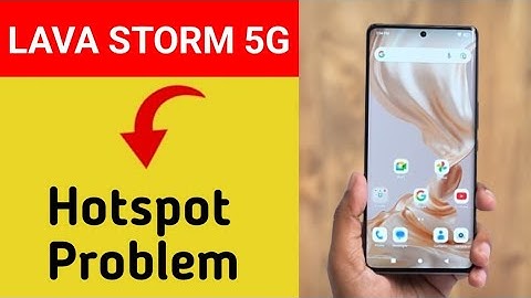 Lava storm 5G Hotspot problem solve kaise kare,How to fix Hotspot problem in Lava storm 5G