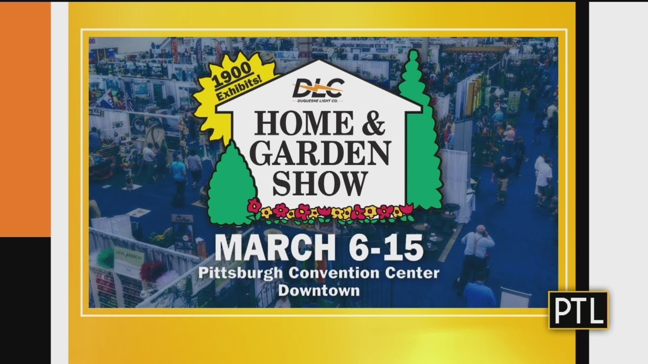 Pittsburgh Home & Garden Show YouTube