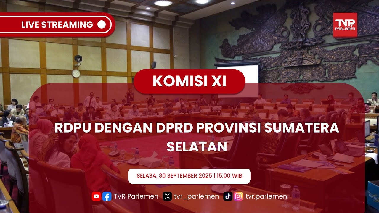 Rdpu KOMISI XI DPR RI RDPU DENGAN DPRD PROVINSI SUMATERA SELATAN - YouTube