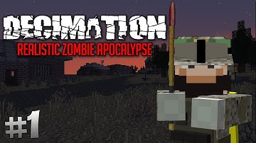 Decimation: Part 1 - Realistic Zombie Apocalypse! (Official Decimation)