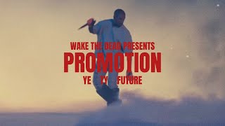 Kanye West, Ty Dolla $ign- Promotion ft. Future (Vultures 2\/ ¥$)