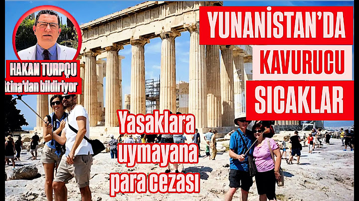 Yunanistan'da kavurucu sıcaklar... Yasaklara uymayana para cezası... | 7 Temmuz 2025