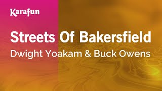 Streets of Bakersfield - Dwight Yoakam & Buck Owens | Karaoke Version | KaraFun chords