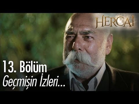 Geçmişin izleri - Hercai 13. Bölüm