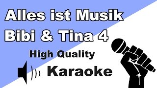 Miniatura del video "🔴🎤Bibi & Tina 4 - Alles ist Musik (Karaoke/Instrumental) mit Text🎤🔴"