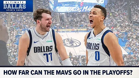 How far will the Dallas Mavericks go this year? | Ultimate Dallas Sports - DayDayNews