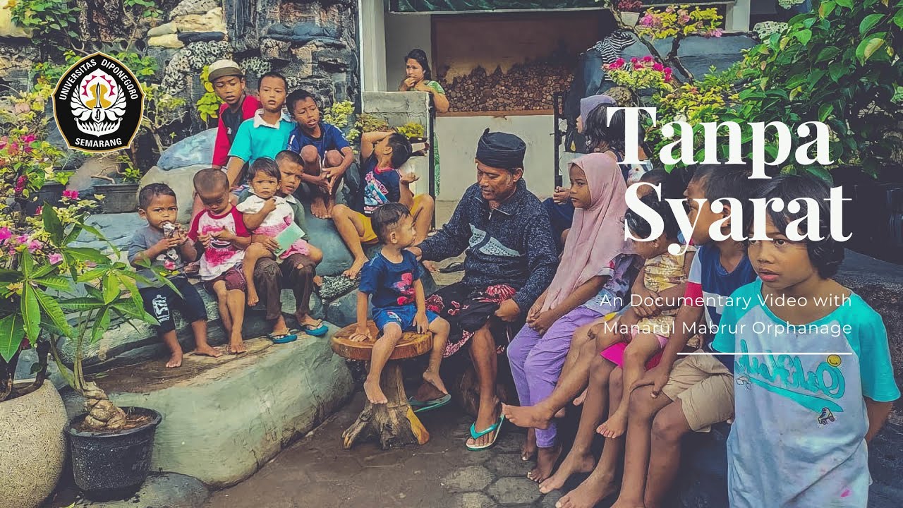 Tanpa Syarat (Film Dokumenter Panti Asuhan Manarul Mabrur)