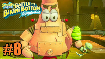 SpongeBob SquarePants: Battle for Bikini Bottom – Rehydrated | Part 8 | Robot Patrick!