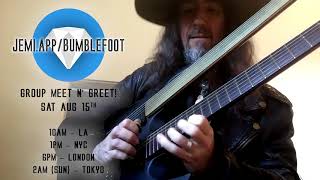 Bumblefoot Virtual Meet-N-Greet - Sat Aug 15 [announcement]