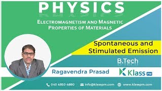 Spontaneous and Stimulated Emission - UNIT - 5 | Engineering Physics | BTech Tutorials | KlassPM