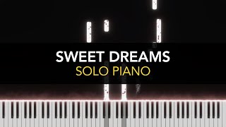 SWEET DREAMS - Relaxing Piano for Sleeping