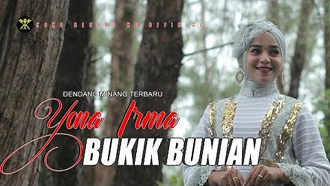 Dendang Minang -  BUKIK BUNIAN - Yona Irma - Lagu Minang (Official Music Video )