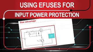 Using eFuses for overvoltage and inrush current protection screenshot 1