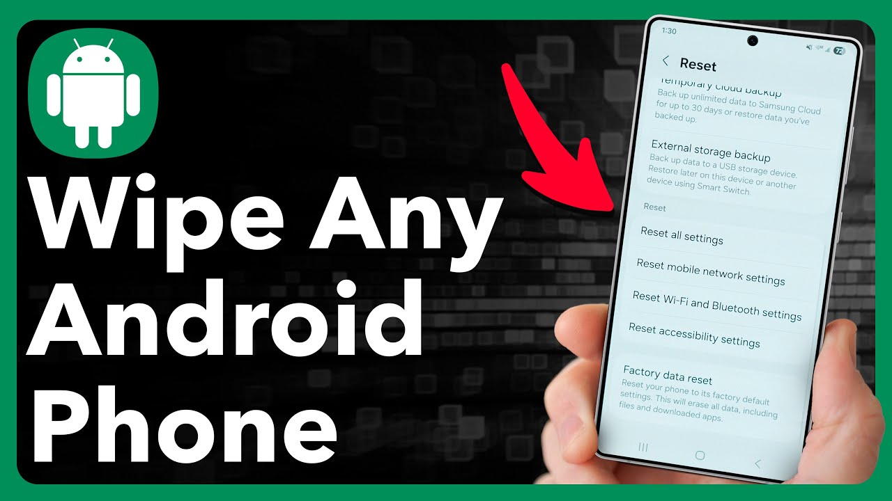 How To Wipe Any Android Phone - Factory Reset