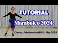 Mamboleo 2024 - Line Dance - Tutorial - Choreo:Adelaine Ade (INA) - May 2024