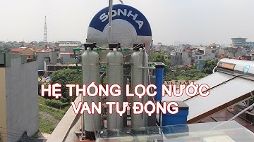 Lắp đặt hệ thống lọc nước van tự động cho gia đình tại Thanh Trì Hà Nội