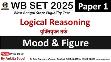 Mood & Figure on Logical Reasoning | WBSET Paper 1 2025 Preparation