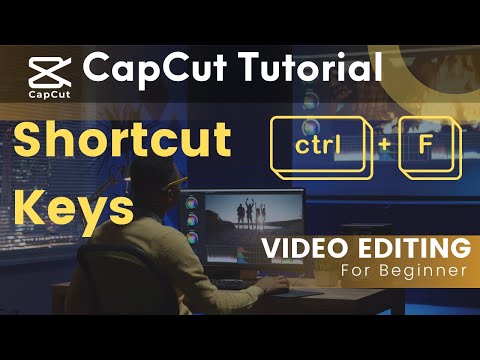 CapCut Shortcut Keys: Save Time with Efficient Editing