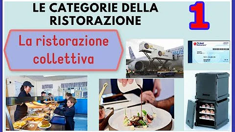 Che cosa si intende con il termine ristorazione?