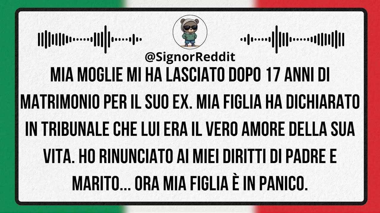 Mia Moglie Infedele Mi Ha Lasciato per il Suo Ex, Mia Figlia Mi Ha Detto Che Lui è il Vero Amore...