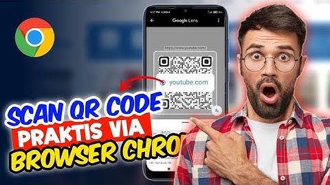 GAMPANG & PRAKTIS‼️ Cara Scan QR Code Menggunakan Browser Chrome Di Android